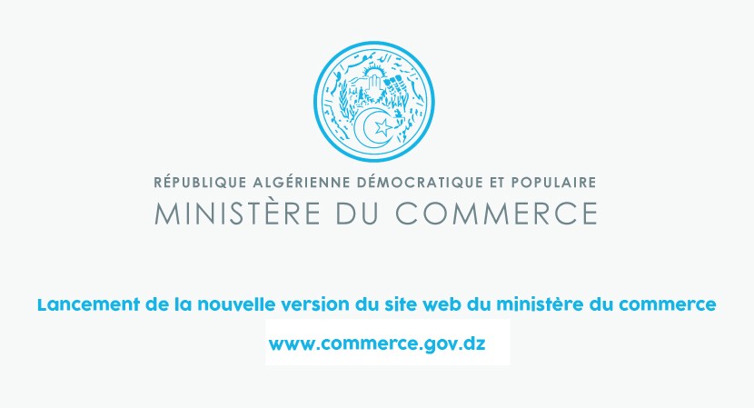 Lancement de la nouvelle version du site web du ministère du commerce.