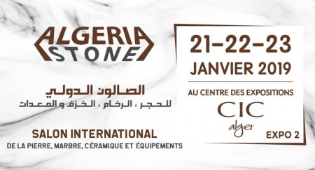 Algeria Stone" du 21 au 23 Janvier 2019 au CIC d'Alger