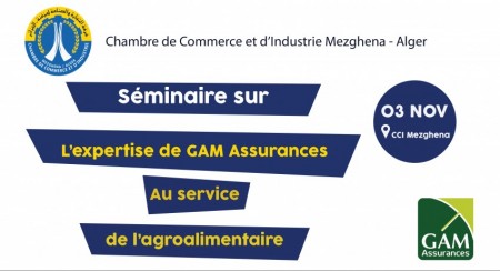 Séminaire sur : « Avantages et Services au bénéfice des opérateurs de l'Agroalimentaire »